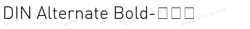 DIN Alternate Bold字体转换 DIN Alternate Bold字体转换